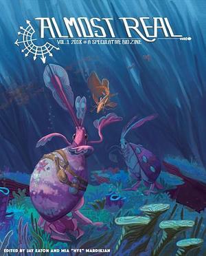 Almost Real Vol. 1 by Jay Eaton