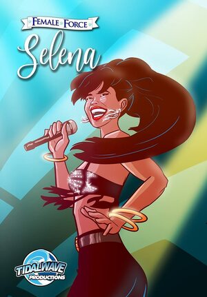 Female Force: Selena by Ramon Salas, Michael Frizell