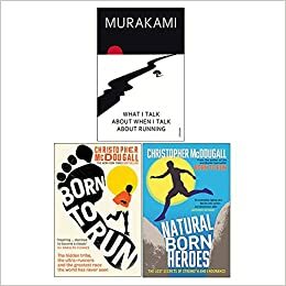 What I Talk About When I Talk About Running, Born To Run, Natural Born Heroes 3 Books Collection Set by Christopher McDougall, Haruki Murakami