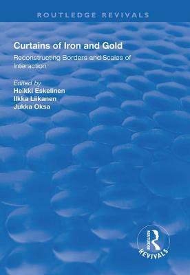 Curtains of Iron and Gold: Reconstructing Borders and Scales of Interaction by 