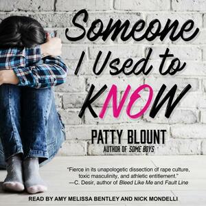 Someone I Used to Know by Patty Blount