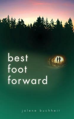 Best Foot Forward by Jolene Buchheit