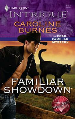 Familiar Showdown by Caroline Burnes