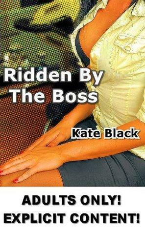 Ridden by the Boss by Kate Black