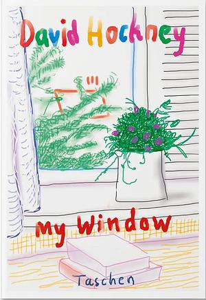 David Hockney. My Window by Hans Werner Holzwarth, David Hockney