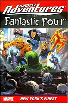 Marvel Adventures Fantastic Four, Vol. 9: New York's Finest by Paul Tobin