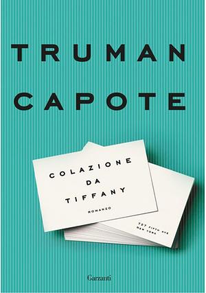 Colazione da Tiffany by Truman Capote