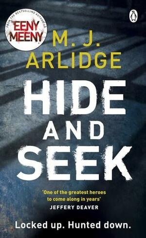 Hide and Seek by M.J. Arlidge