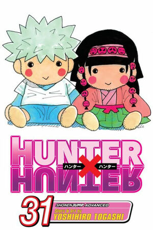 Hunter x Hunter, Vol. 31: Joining the Fray by Yoshihiro Togashi