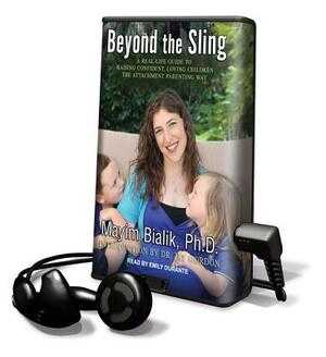 Beyond the Sling by Mayim Bialik