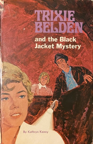 Trixie Belden and the Black Jacket Mystery by Kathryn Kenny