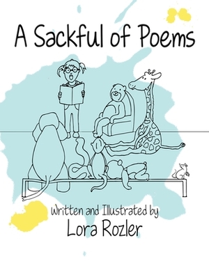 A Sackful of Poems by Lora Rozler