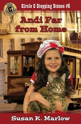 Andi Far from Home by Susan K. Marlow