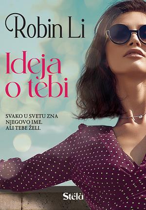 Ideja o tebi by Robinne Lee