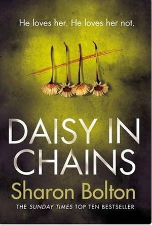 Daisy in Chains by Sharon Bolton