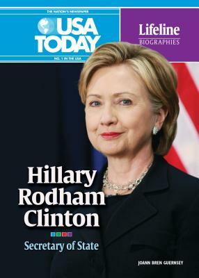 Hillary Rodham Clinton: Secretary of State by Joann Bren Guernsey