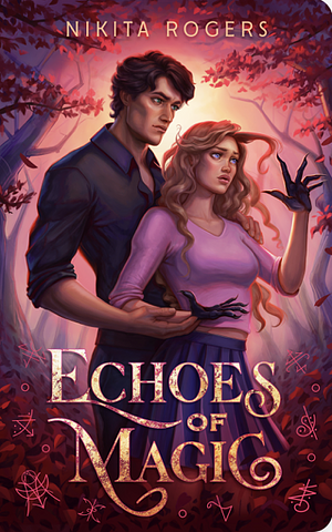 Echoes of Magic by Nikita Rogers