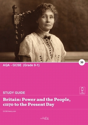 Britain: Power and the People, c1170 to the Present Day by Clever Lili