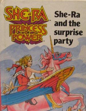 She-Ra and the Surprise Party by John Grant