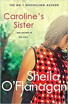 Caroline's Sister by Sheila O'Flanagan