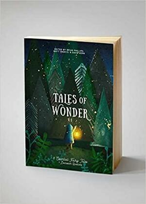 Tales of Wonder V. 1 by David Kern, Matthew Bianco, Brian Phillips