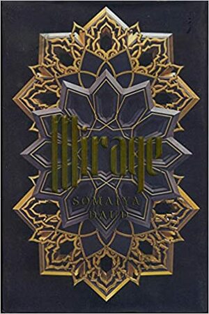 Mirage by Somaiya Daud