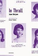 In Thrall by Jane Delynn