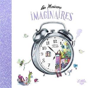 Les Maisons imaginaires by Anne Montel