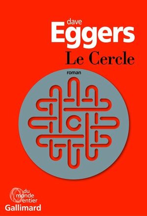 Le Cercle by Dave Eggers
