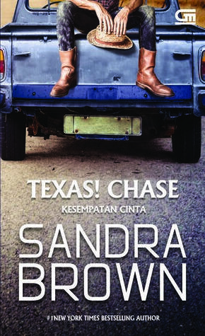Texas! Chase - Kesempatan Cinta by Sandra Brown