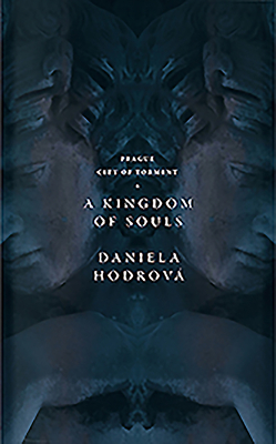 A Kingdom of Souls by Daniela Hodrova