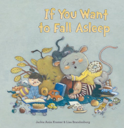 If You Want to Fall Asleep by Lisa Brandenburg, Jackie Azúa Kramer