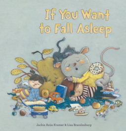 If You Want to Fall Asleep by Jackie Azúa Kramer, Lisa Brandenburg