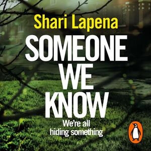 Someone We Know by Shari Lapena