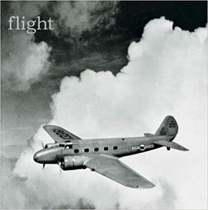 Flight: One Hundred Years of Aviation in Photographs by T.A. Heppenheimer