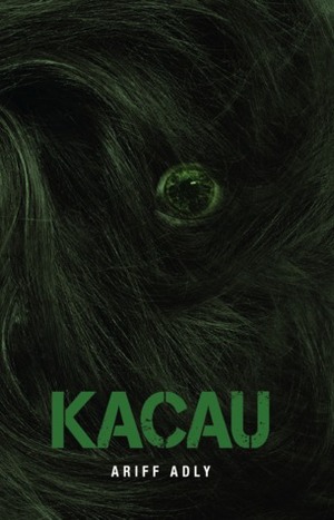 KACAU by Ariff Adly