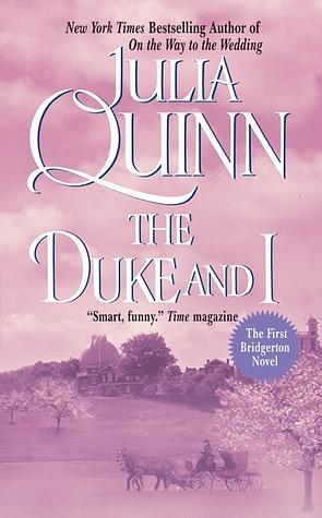 The Duke and I by Julia Quinn