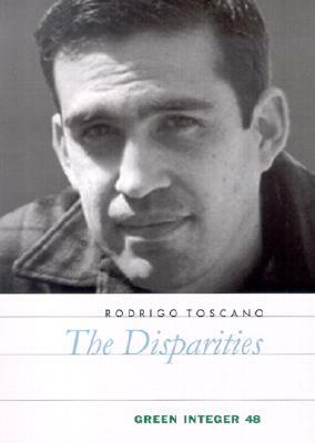 The Disparities by Rodrigo Toscano