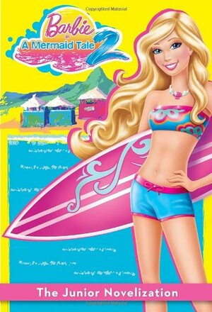 Barbie in a Mermaid Tale 2 Junior Novelization by Molly Mcguire