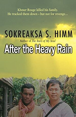 After The Heavy Rain by Sokreaksa S. Himm