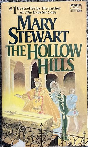 The Hollow Hills by Mary Stewart