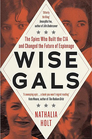 Wise Gals by Nathalia Holt