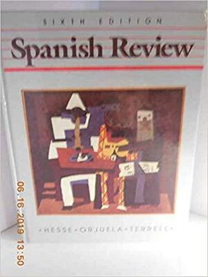 Spanish Review by Everett Wesley Hesse, Héctor H. Orjuela, Tracy D. Terrell