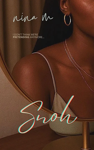 Snoh by Nina Michelle
