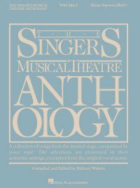 The Singer's Musical Theatre Anthology, Volume 3: Mezzo-Soprano/Alto by Richard Walters, Hal Leonard LLC