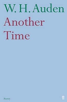 Another Time by W.H. Auden