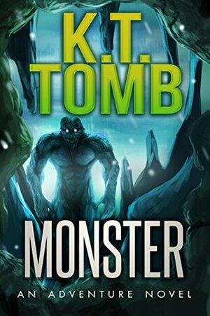 Monster by K.T. Tomb