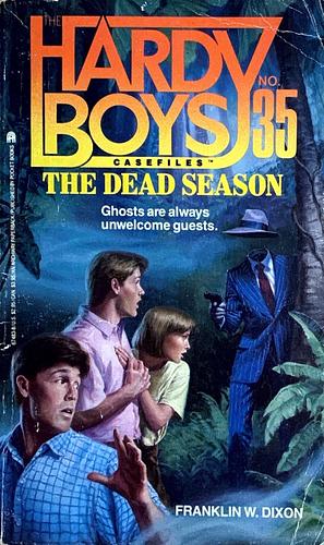 The Dead Season by Franklin W. Dixon