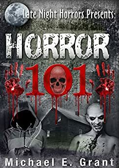 Horror 101 by Michael E. Grant