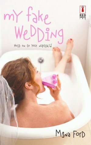 My Fake Wedding by Mina Ford